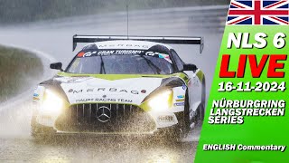 🔴 LIVE NÜRBURGRING Race 6 SEASON FINALE  🇬🇧  Nürburgring Endurance Series 2024 [upl. by Alig41]