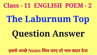 the laburnum top class 11 questions and answers  class 11 english poem 2 question answer [upl. by March]