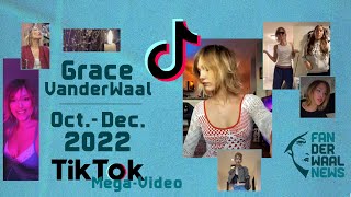 Grace VanderWaal TikTok MegaVideo • 20221001  20221231 [upl. by Goodard]