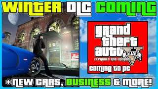 NEW WINTER DLC COMING TO GTA 5 ONLINE NEW CARS BUSINESS AND MORE [upl. by Anim754]