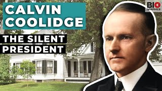 Calvin Coolidge The Silent President [upl. by Alleuqram]