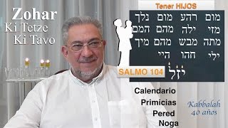 Kabbalah Secretos del Zohar  clase 160 Ki Tetze  Ki Tavo [upl. by Akiam]