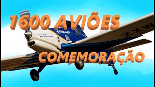 1600 AVIÕES  EMBRAER COMEMORA [upl. by Eylrac]