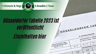 Die Düsseldorfer Tabelle 2023 ist veröffentlicht Aktuelle Informationen zum Kindesunterhalt hier [upl. by Deibel]