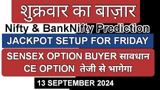 Sensex Expiry Jackpot Nifty Prediction and Bank Nifty Analysis for Friday  13 September 2024 [upl. by Dempsey]