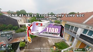 GNB 4S 152V 1100mah HV LiHV 60C Flightime Test [upl. by Jat]