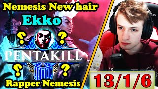 Nemesis hairstyle Ekko buffs the strength of carrying the team  rapper nemesis stream higlights [upl. by Bancroft]