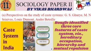 Perspectives on the study of caste systemsG S Ghurye M NSrinivas Louis Dumont Andre Beteille [upl. by Adniuqal210]