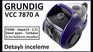 Grundig VCC 7870 Elektrikli Süpürge İnceleme [upl. by Ecnahc]