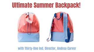 Ultimate Summer Backpack from ThirtyOne  Ind Director Andrea Carver [upl. by Oliva]