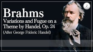 Brahms Variations and Fugue on a Theme by Handel Op 24 Kempff [upl. by Christie]