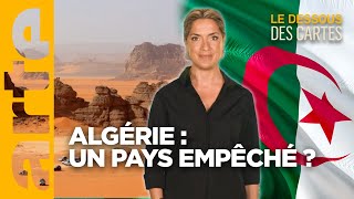 Algérie  un pays empêché   Lessentiel du Dessous des Cartes  ARTE [upl. by Greenquist]