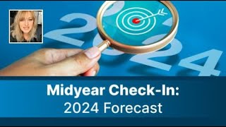 Midyear CheckIn New Forecast Shakes up 2024 Predictions [upl. by Arahset152]