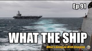 What the Ship Ep91  IsraelGaza  Container Imports  RussiaUkraine  Low Water  Tanker Merger [upl. by Selim]