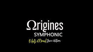 ORIGINES SYMPHONIC 2024  Opéra de Limoges [upl. by Josephina]