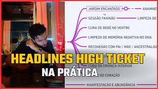 Criação de Headline para Conteúdo High Ticket  Na Prática [upl. by Nonnag69]