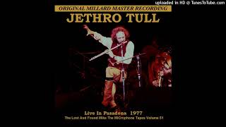 Jethro Tull  Skating Away on the Thin Ice of a New Day 01141977 Pasadena California [upl. by Naols772]