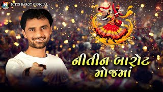 Nitin Barot Mojma  Gujarati Nonstop Garba  Navratri Special 2024 [upl. by Eanad800]