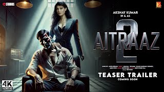 Aitraaz 2  Trailer  Akshay Kumar  Sushmita Sen  Tripti Dimri  Abbas Mustan  2025 [upl. by Yerd]