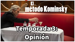 EL MÉTODO KOMINSKY Temporada 3 NETFLIX Reseña y Opinión [upl. by Natka775]