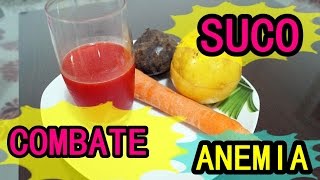 SUCO QUE COMBATE ANEMIA  TRATAMENTO PARA ANEMIA [upl. by Fem]