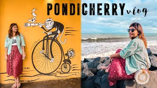 PONDICHERRY TRAVEL VLOG  Spending New Years in Pondicherry  Kritika Goel [upl. by Ajet]