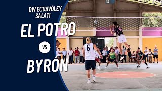 Byron 🆚 El Potro  DW Ecuavoley Salati [upl. by Millicent]