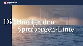 Die Hurtigruten SpitzbergenLinie [upl. by Ainod]