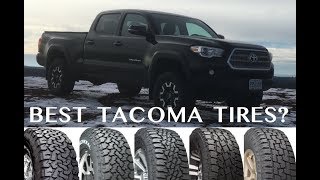 Best Tires for the Tacoma [upl. by Delanos]