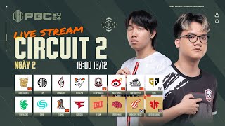 🏆 PGC 2024 Circuit 2  Ngày 2 🇻🇳 TE TWIS FAZE SQ 🇰🇷 GEN 🇨🇳 17 🇹🇭 DAY VP 🇨🇳 4AM TSM [upl. by Notsruht943]