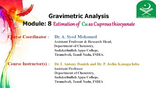 Gravimetric Analysis Module 8 Estimation of Cu as Cuprous thiocyanate [upl. by Peters]