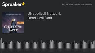 Dead Until Dark [upl. by Ambrosine163]