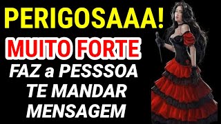 🟢 CUIDADO Só faça se tiver certeza Muito Poderoso Faz ele te procurar e mandar mensagem [upl. by Nilats773]