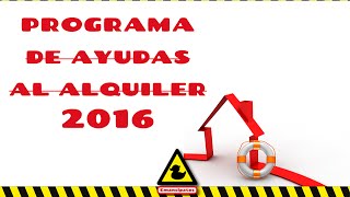 Ayudas al alquiler 2016 [upl. by Ynahteb]