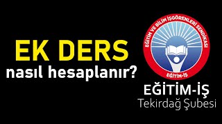 Ek Ders Nedir Ek Ders Nasıl Hesaplanır [upl. by Natsirk127]