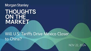 Will US Tariffs Drive Mexico Closer to China [upl. by Ferne760]