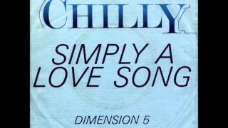 Chilly  Simply A Love Song quot12 Special Maxi Version [upl. by Inigo]