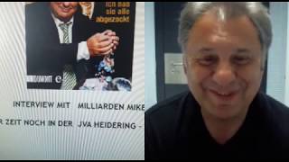 Milliarden Mike  Interview II JVA Heidering [upl. by Onstad279]