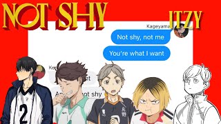 Not Shy by ITZY  Haikyuu Lyric Prank Ft some Pretty Setters amp rare ships  Iwaoi [upl. by Craw]