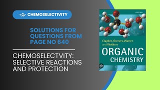 Chemoselectivity selective reaction and protection  problems from clayden book page 640 [upl. by Oregolac881]