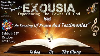 Exousia  The Evening Of Praise And Testimonies 12th October 2024 [upl. by Synn]