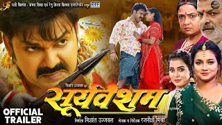 Pawan Singh Official Trailer Sooryavansham Astha Singh सूर्यवंशम New Bhojpuri Movie [upl. by Cesar]