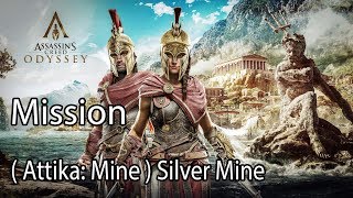 Assassins Creed Odyssey Mission  Attika Mine  Silver Mine [upl. by Willis]