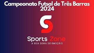 Campeonato Futsal Três Barras 2024 [upl. by Toblat]