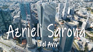 Azrieli Sarona Tower Tel Aviv 4K [upl. by Carrnan]