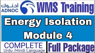 Energy Isolation  Module 4 of ADNOC WMS Complete in Urdu and Hindi Free to use for Training [upl. by Ibib980]