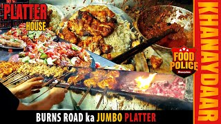 Burns Road ka Jumbo Platter  Famous BBQ platter of Karachi  Karachi street food  Food Police [upl. by Lydon]