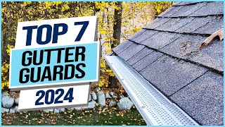 Top 7 Best Gutter Guards 2024 [upl. by Acinok]