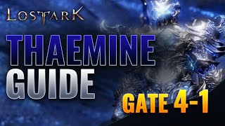 THAEMINE Legion Raid  G41 Detailed Guide [upl. by Aikehs]