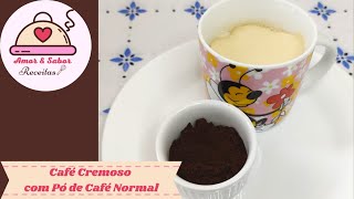 Café Cremoso com Pó de Café Normal  Café Famoso do TikTok 👩🏽‍🍳 [upl. by Dugaid908]